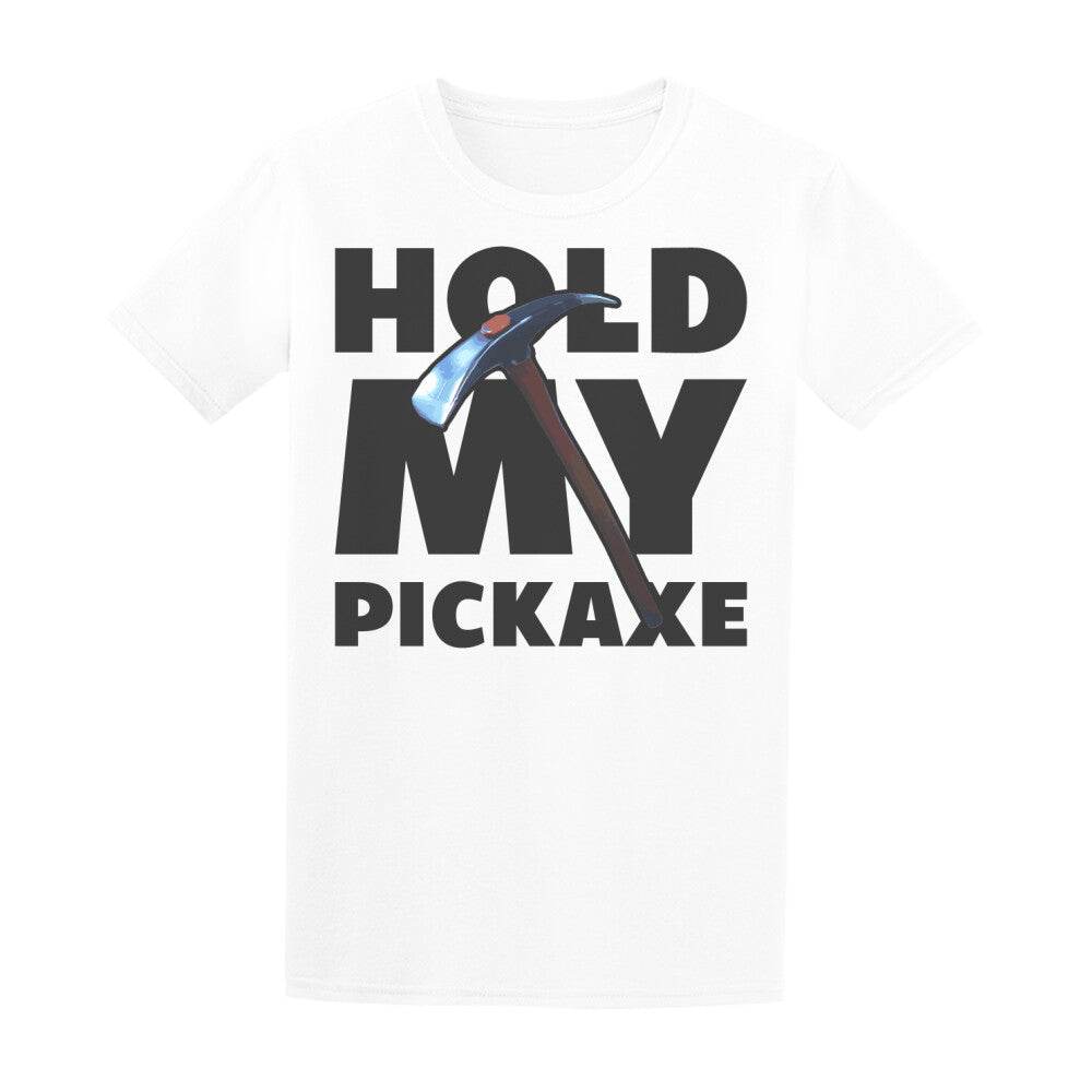 Hold My Pickaxe T-Shirt Herren
